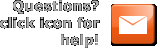 Questions?  click icon for help!